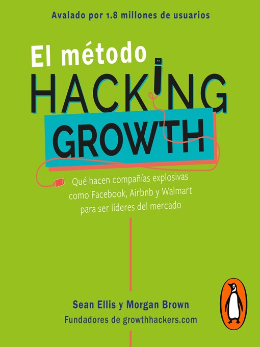Title details for El método Hacking Growth by Sean Ellis - Available